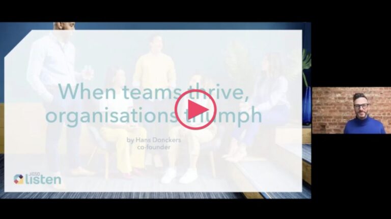 VIDEO - JiGSO Listen - When teams thrive, organisations triumph