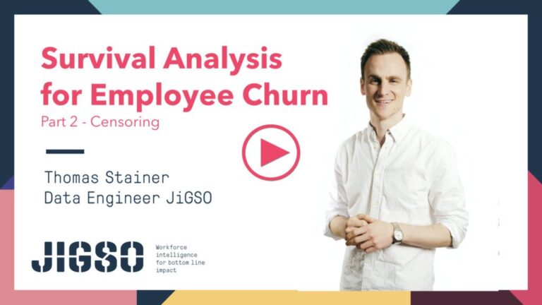 JiGSO - Survival Analysis for Employee Churn - Pt 2: Censoring by Thomas Stainer